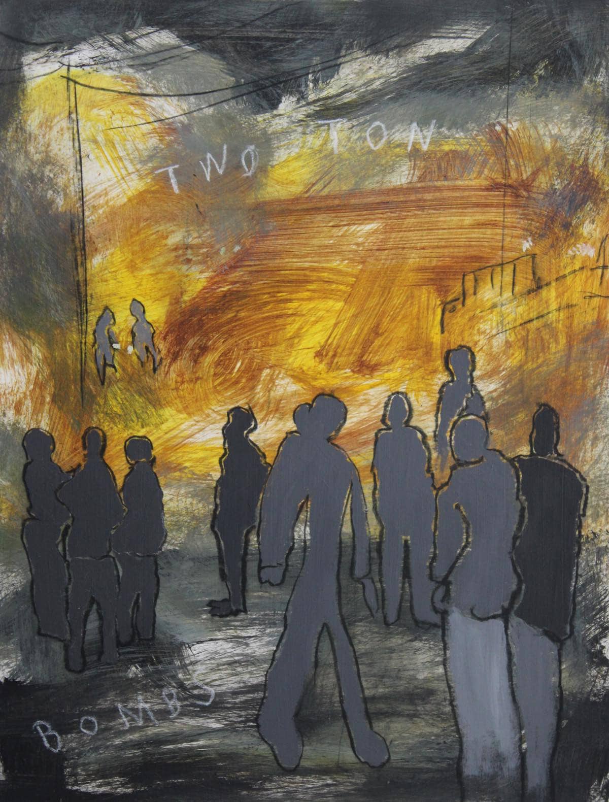 An abstracted painting of a group of people watching the aftermath of a two ton bomb hitting thrir house.